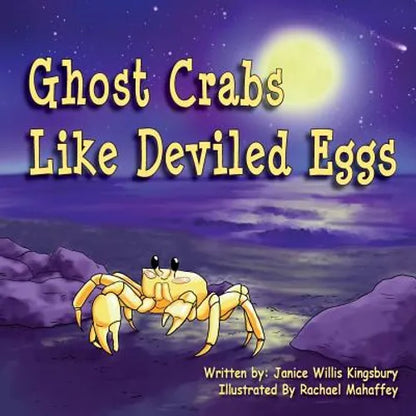 Ghost Crabs Like Deviled Eggs - Paperback