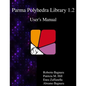 Parma Polyhedra Library 1.2 User's Manual - Paperback
