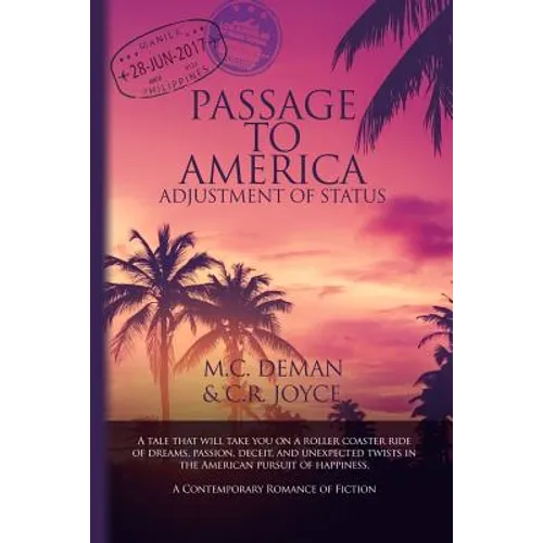 Passage to America: Adjustment of Status - Paperback
