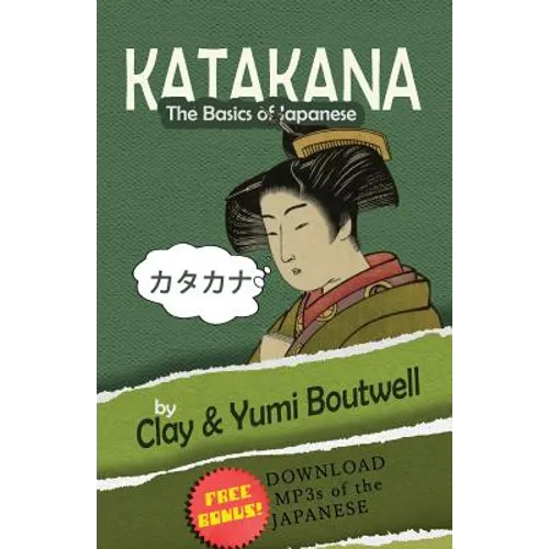 Katakana, the Basics of Japanese - Paperback