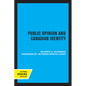 Public Opinion and Canadian Identity - Paperback