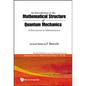 Introduction to the Mathematical Structure of Quantum Mechanics, An: A Short Course for Mathematicians (2nd Edition) - Hardcover