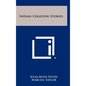 Indian Creation Stories - Hardcover