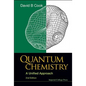 Quantum Chemistry: A Unified Approach (2nd Edition) - Hardcover