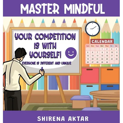 Master Mindful: Your competition is with yourself - Hardcover