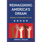 Reimagining America's Dream: Making It Attainable for All - Hardcover