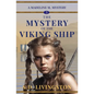 The Mystery of the Viking Ship - Paperback