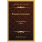 Freeman Genealogy: In Three Parts (1901) - Paperback
