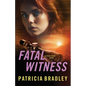 Fatal Witness - Hardcover
