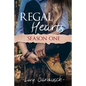 Regal Hearts: Season One - Paperback