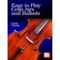 Easy to Play Cello Airs and Ballads - Paperback