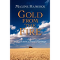 Gold from the Fire: Postcards from a Prairie Pilgrimage - Paperback