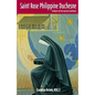 Saint Rose Philippine Duchesne: A Heart on Fire Across Frontiers - Paperback