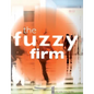 The Fuzzy Firm: The New Networked Organization In The Gig Economy - Paperback