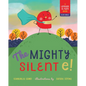 The Mighty Silent E! - Hardcover