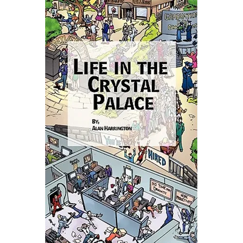 Life in the Crystal Palace - Paperback