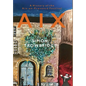 Aix: A History of the Aix-en-Provence Festival - Hardcover