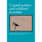 Coastal Waders and Wildfowl in Winter - Paperback