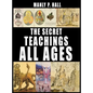 The Secret Teachings of All Ages - Hardcover