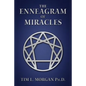 The Enneagram of Miracles: The Enneagram Of "A Course In Miracles" - Paperback