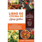 Libro de Cocina de Manga Gástrica: Un libro de Cocina Bariátrica Esencial con Recetas Saludables y Deliciosas para la Cirugía y Dieta de Manga Gástric - Hardcover