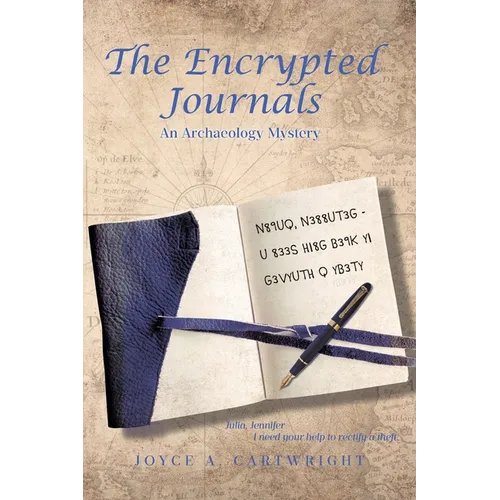 The Encrypted Journals: An Archaeology Mystery - Paperback