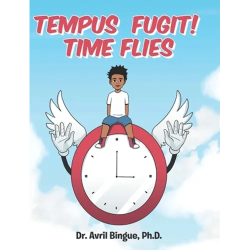 Tempus Fugit! Time Flies - Hardcover