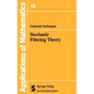 Stochastic Filtering Theory - Hardcover