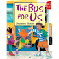 The Bus for Us - Hardcover