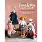 Luna Lapin and Friends, a Year of Making: Sewing Patterns and Stories from Luna's Little World - Paperback