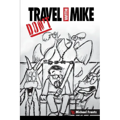 Don't Travel With Mike - Paperback