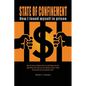 State of Confinement: How I Found Myself in Prison - Paperback