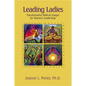 Leading Ladies: Transformative Biblical Images for Women's Leadership - Paperback