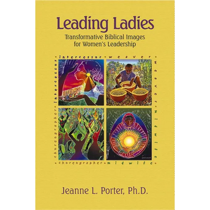 Leading Ladies: Transformative Biblical Images for Women's Leadership - Paperback