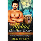 Alpha's Secret Baby - Paperback