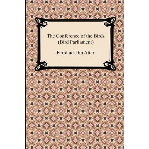 The Conference of the Birds (Bird Parliament) - Paperback