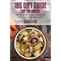 IBS Diet Guide for the Novice: : Reduce Pain and Control IBS Symptoms with Diet - Paperback