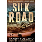 Silk Road: From the True-life Adventures of a Legendary Smuggler - Paperback