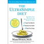 The Ultrasimple Diet: Kick-Start Your Metabolism and Safely Lose Up to 10 Pounds in 7 Days - Paperback