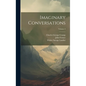 Imaginary Conversations; Volume 2 - Hardcover