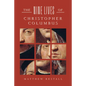 The Nine Lives of Christopher Columbus - Hardcover