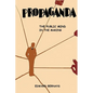 Propaganda - Paperback
