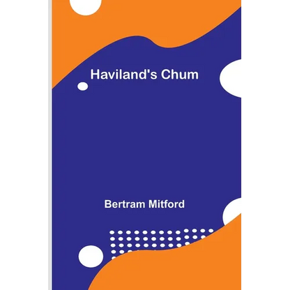 Haviland's Chum - Paperback
