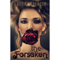 The Forsaken - Paperback