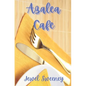 Azalea Café - Paperback