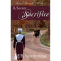 A Secret Sacrifice (Amish Secrets - Book 5) - Paperback