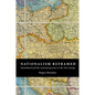 Nationalism Reframed: Nationhood and the National Question in the New Europe - Paperback