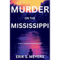 Murder on the Mississippi: A Sally Witherspoon Mystery - Paperback