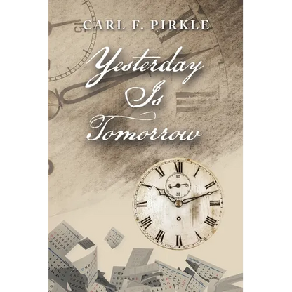 Yesterday Is Tomorrow - Paperback