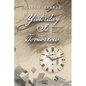 Yesterday Is Tomorrow - Paperback